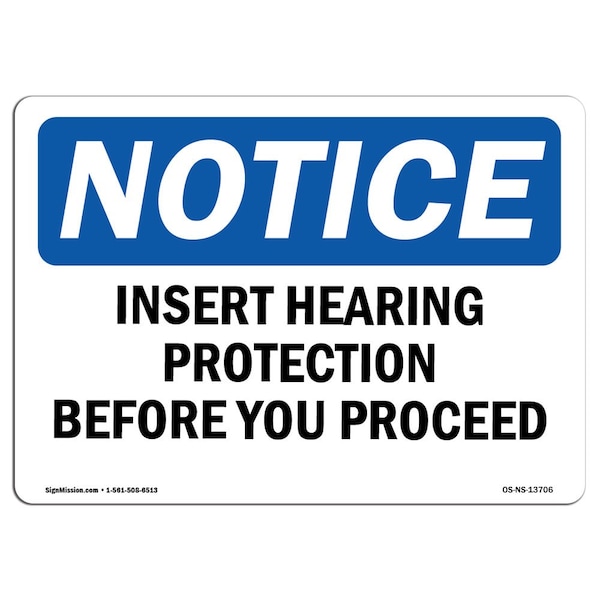 OSHA Sign, Insert Hearing Protection Before You Proceed, 5in X 3.5in, 5" W, 3.5" H, Lndscp, PK10
